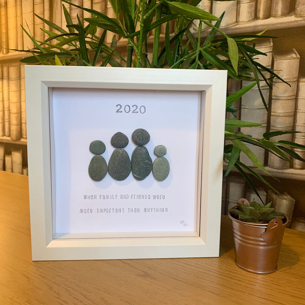 2020 When Family And Friends Were More Important Than Anything Pebble Art Box Frame