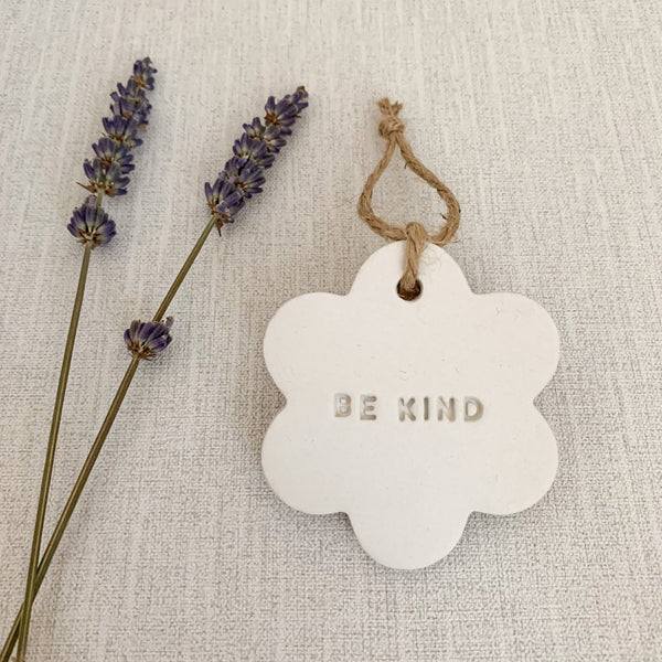 Be Kind Gift | Hanging Decoration | Clay Keepsake