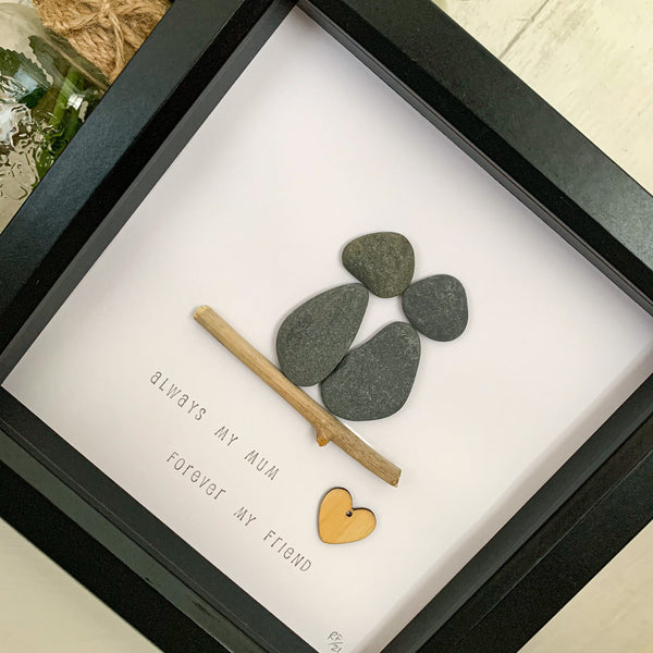 Always My Mum Forever My Friend Pebble Art Box Frame | Mothers Day Gift