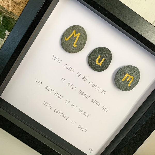 Mum Your Name Is So Precious Pebble Art Box Frame | Mothers Day Gift