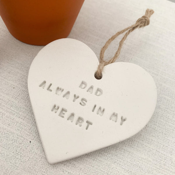 Always In My Heart Memorial Gift | Hanging Decoration | Clay Keepsake