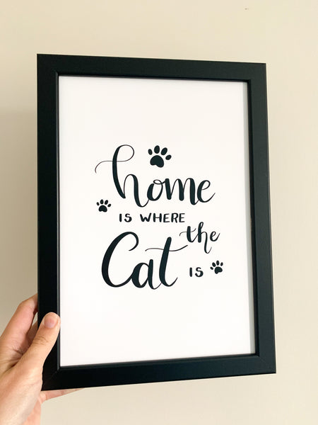 Home Is Where The Cat Is - Black & White Print