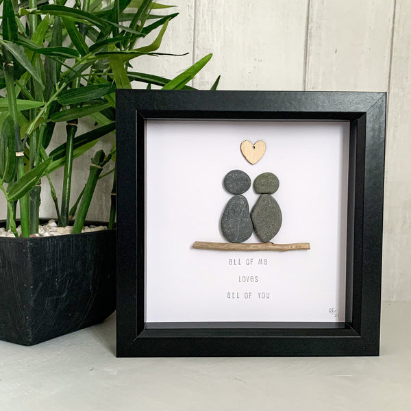 All Of Me Loves All Of You Pebble Art Box Frame | Valentines Day Gift