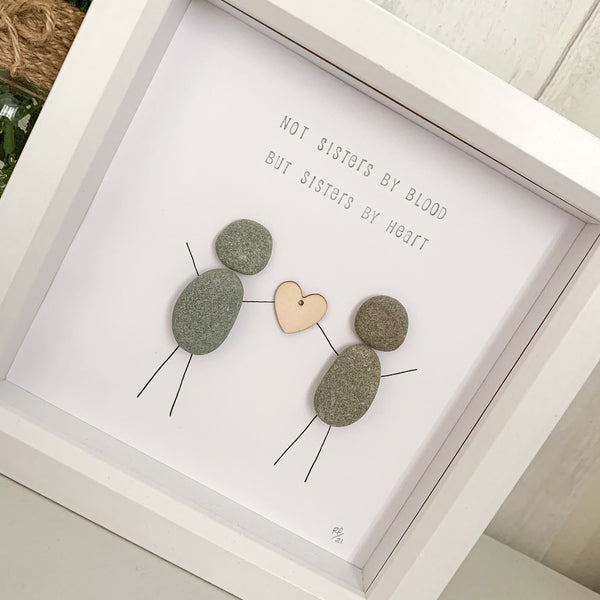 Not Sisters By Blood But Sisters By Heart Pebble Art Box Frame