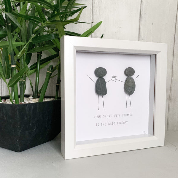 Time Spent With Friends Is The Best Therapy Pebble Art Box Frame