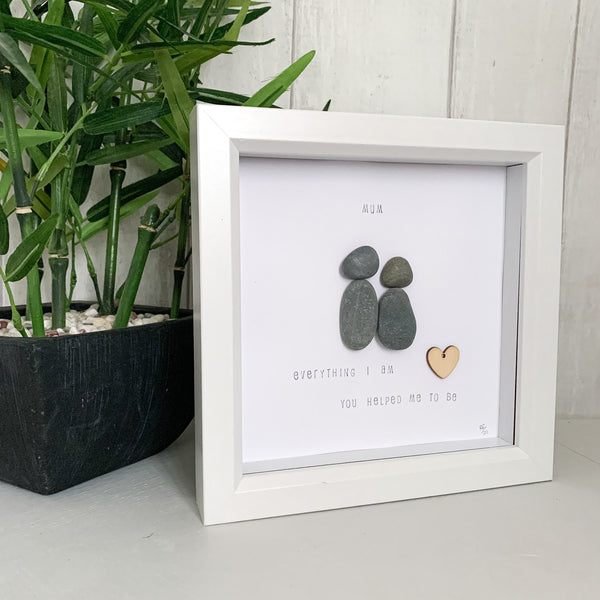 Mum Everything I Am You Helped Me To Be Pebble Art Box Frame | Mothers Day Gift