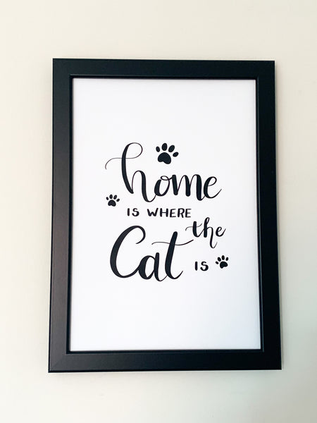 Home Is Where The Cat Is - Black & White Print