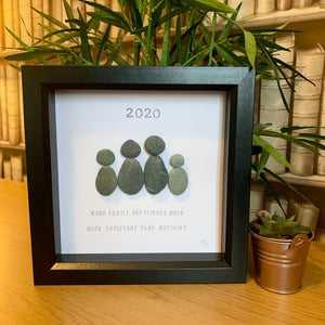 2020 When Family And Friends Were More Important Than Anything Pebble Art Box Frame