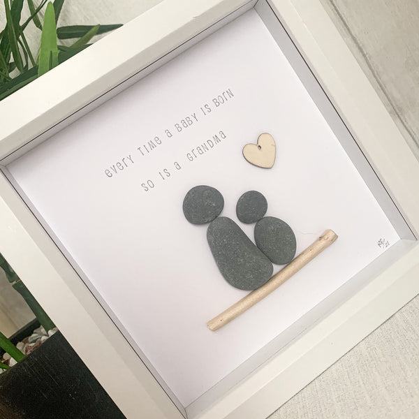 Every Time A Baby Is Born So Is A Grandma Pebble Art Box Frame