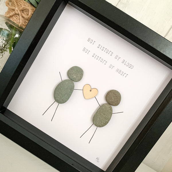 Not Sisters By Blood But Sisters By Heart Pebble Art Box Frame