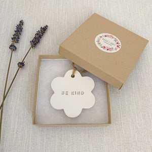 Be Kind Gift | Hanging Decoration | Clay Keepsake