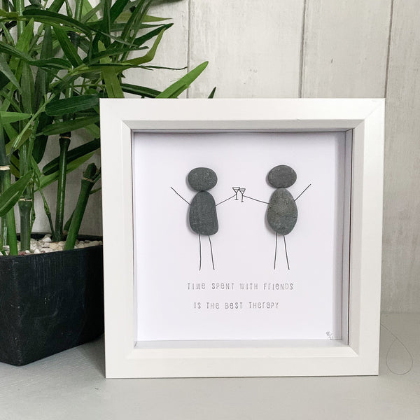 Time Spent With Friends Is The Best Therapy Pebble Art Box Frame