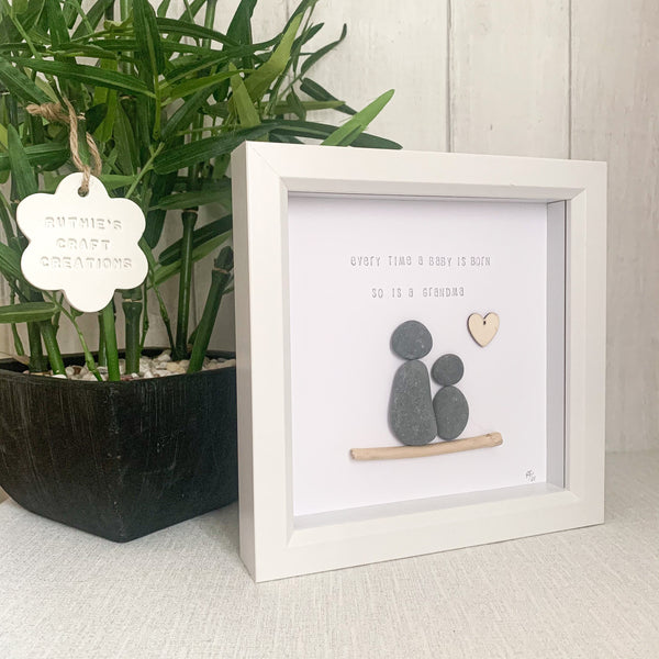 Every Time A Baby Is Born So Is A Grandma Pebble Art Box Frame